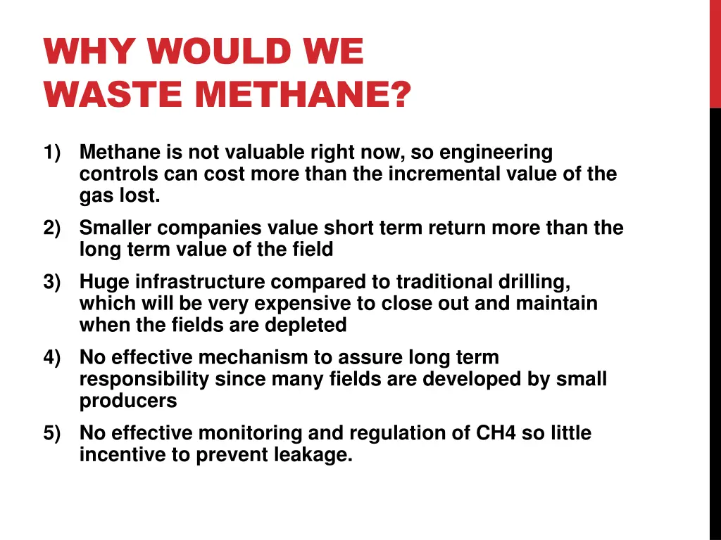 why would we waste methane