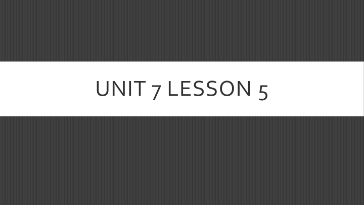 unit 7 lesson 5