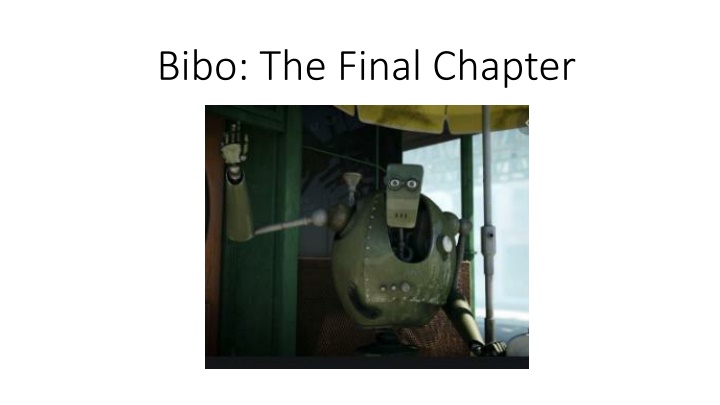 bibo the final chapter