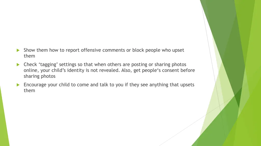 show them how to report offensive comments