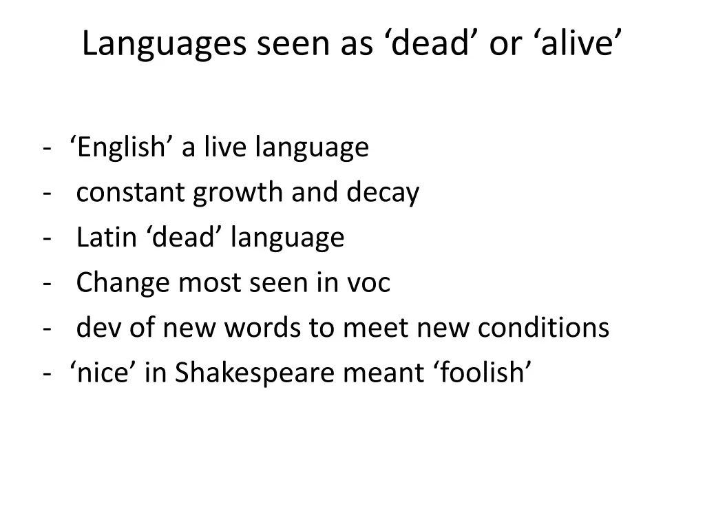 languages seen as dead or alive