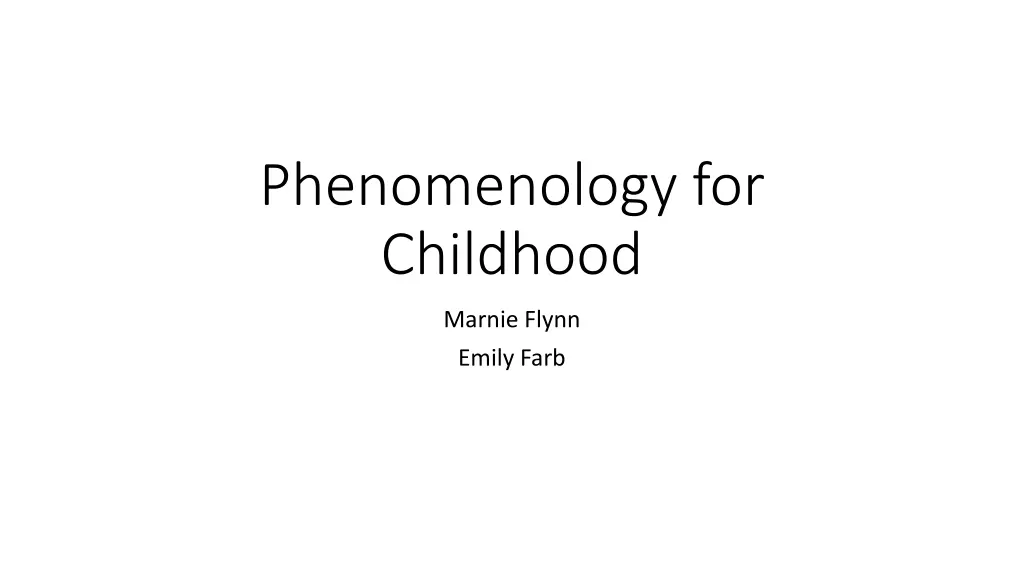 phenomenology for childhood