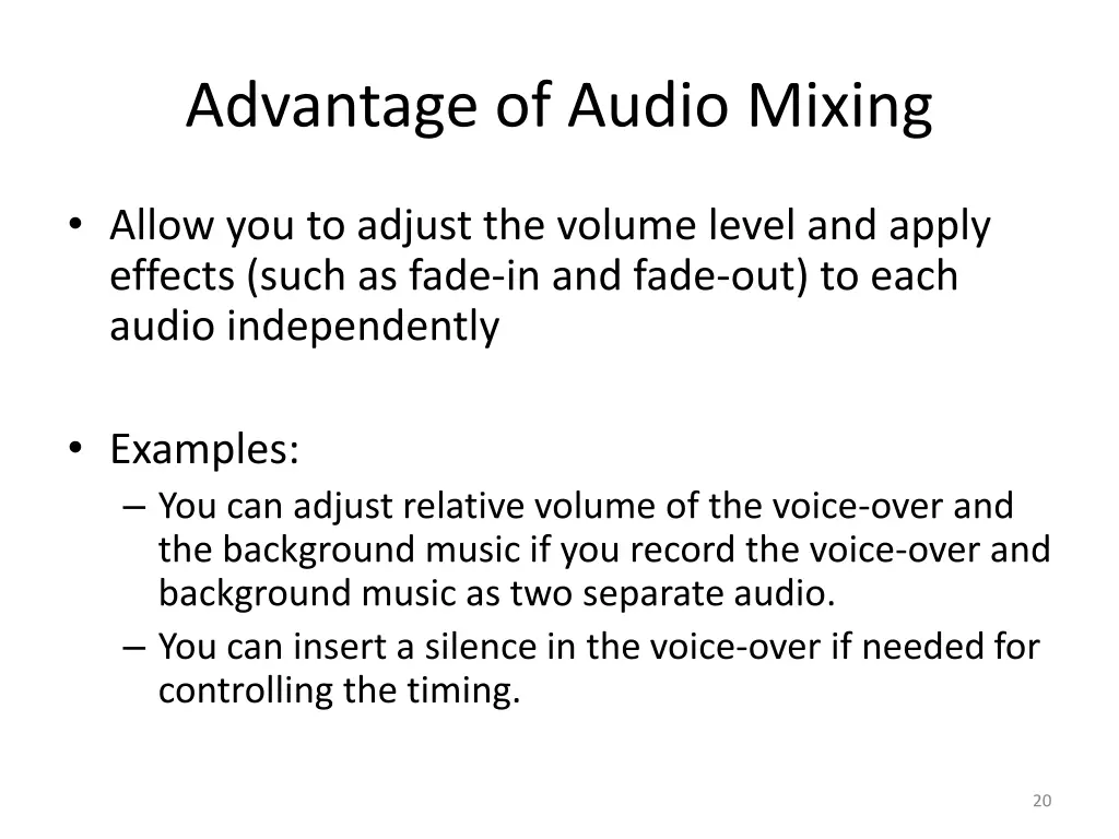 advantage of audio mixing