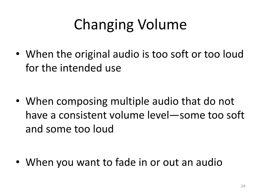 changing volume