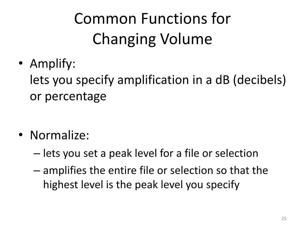 common functions for changing volume