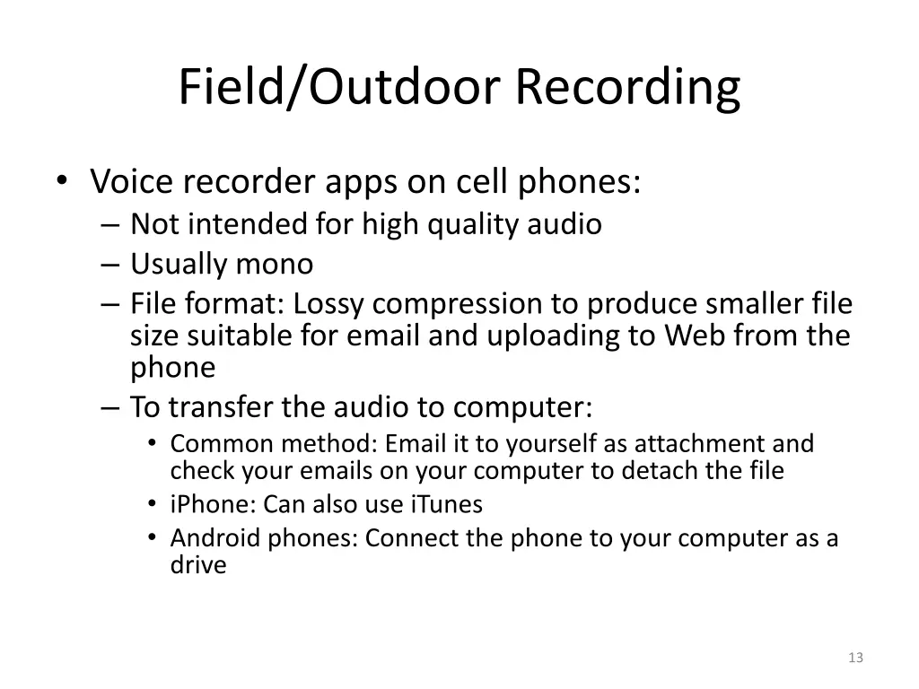 field outdoor recording