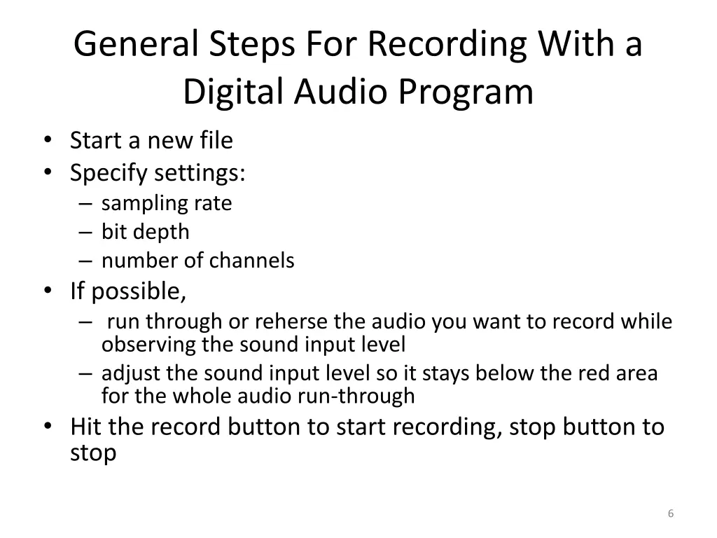 general steps for recording with a digital audio