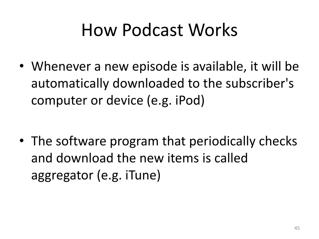 how podcast works