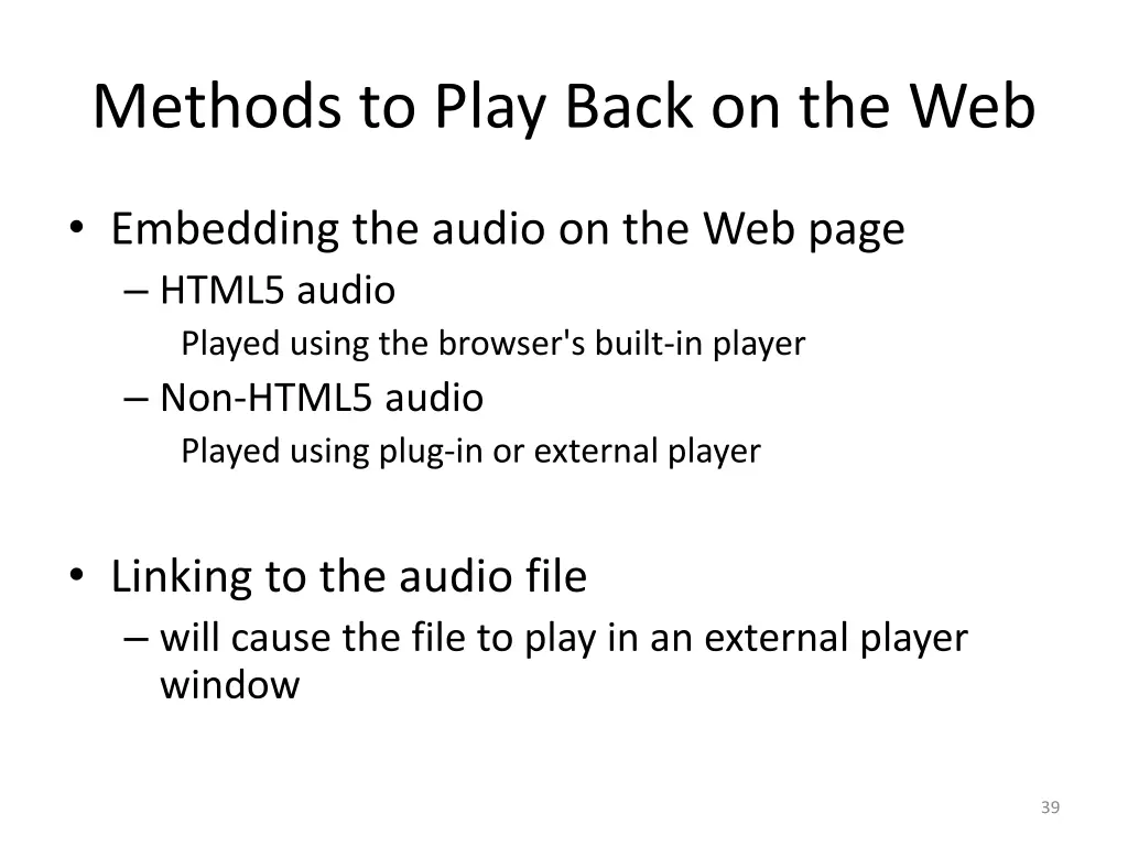 methods to play back on the web