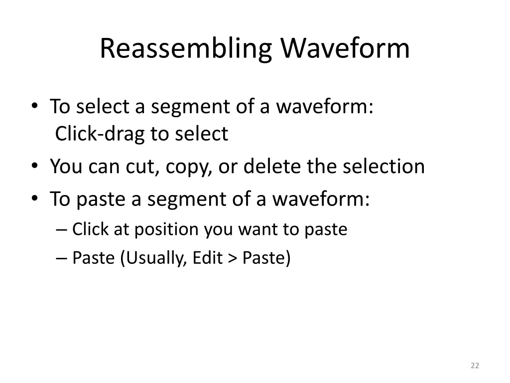 reassembling waveform