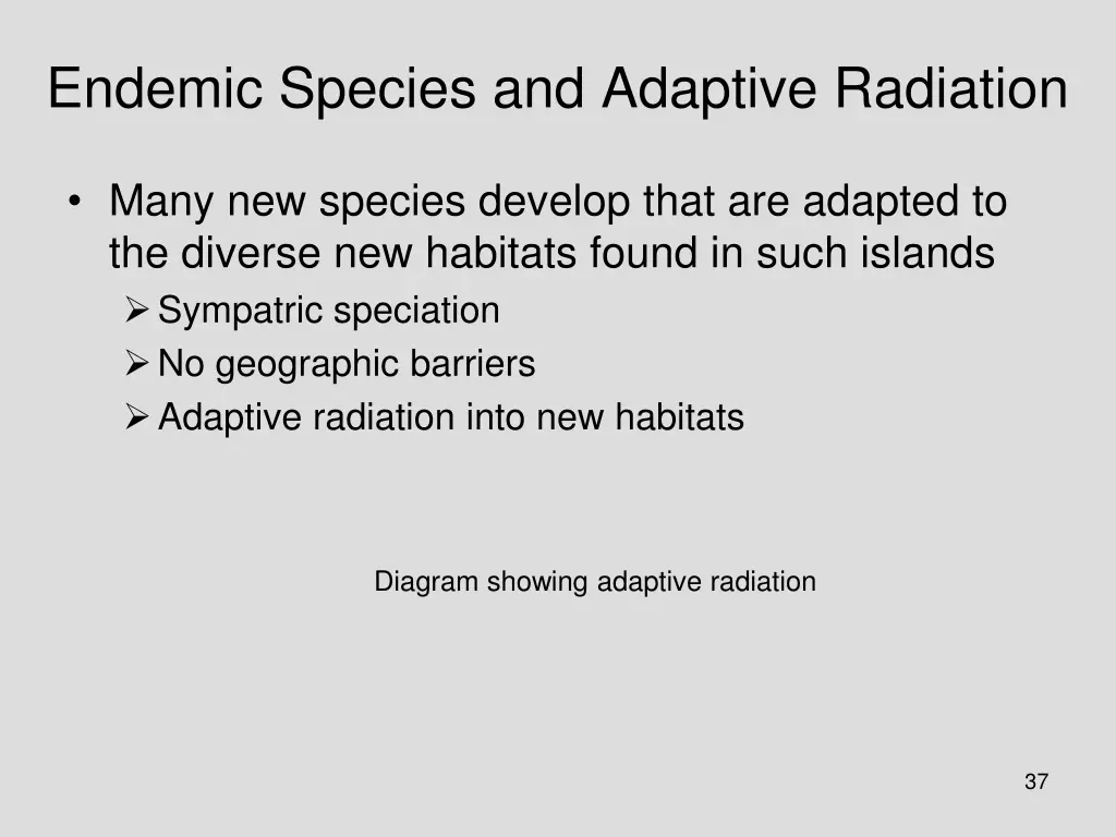 endemic species and adaptive radiation 1