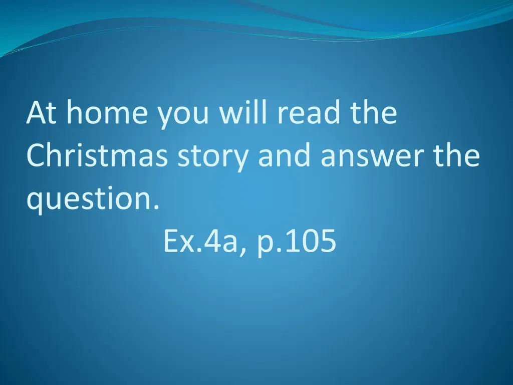 at home you will read the christmas story