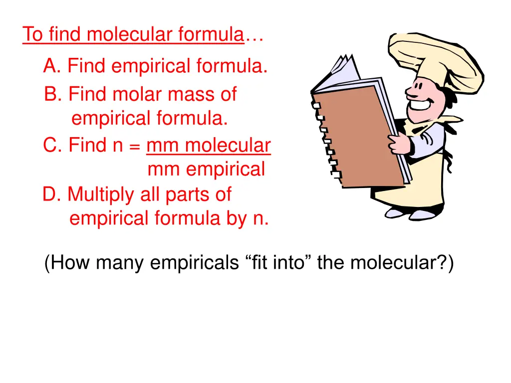 to find molecular formula a find empirical