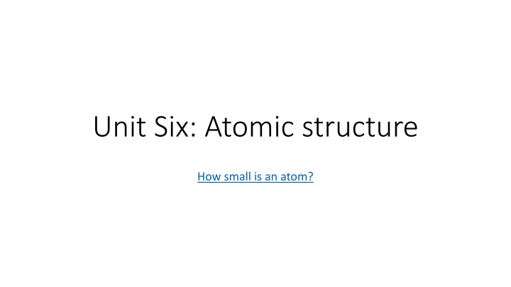 unit six atomic structure