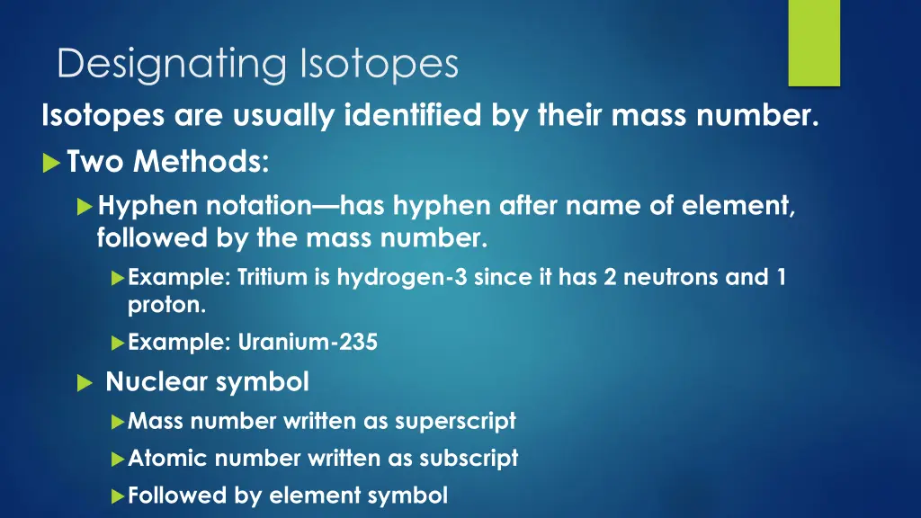 designating isotopes isotopes are usually