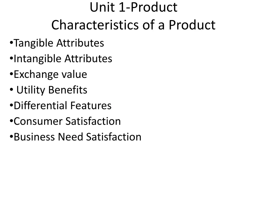 unit 1 product characteristics of a product