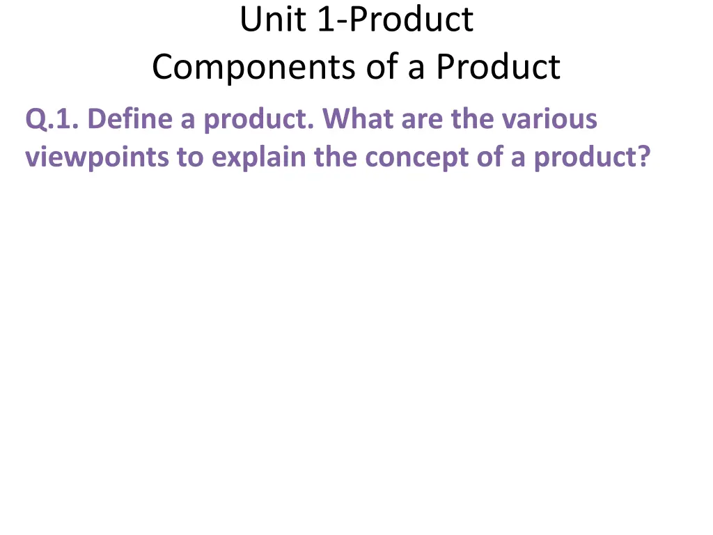 unit 1 product components of a product 9