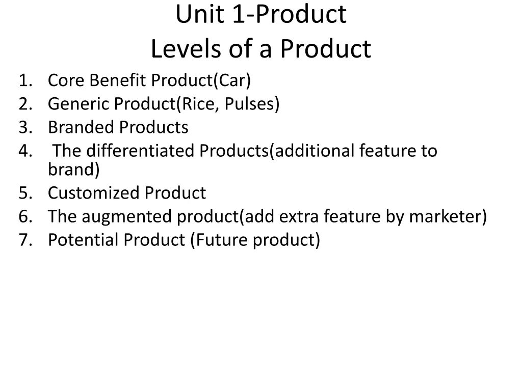 unit 1 product levels of a product