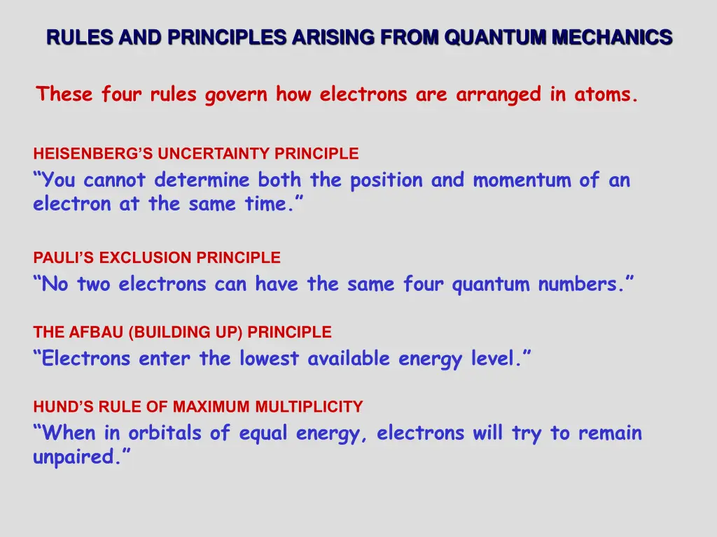 rules and principles arising from quantum