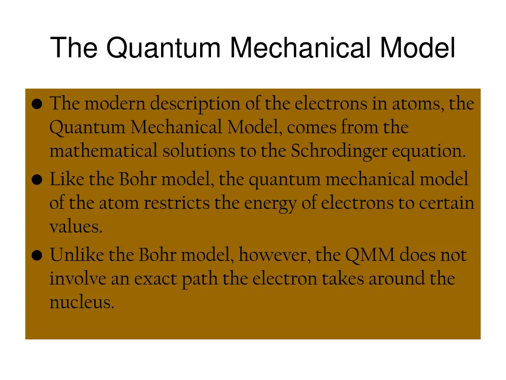 the quantum mechanical model