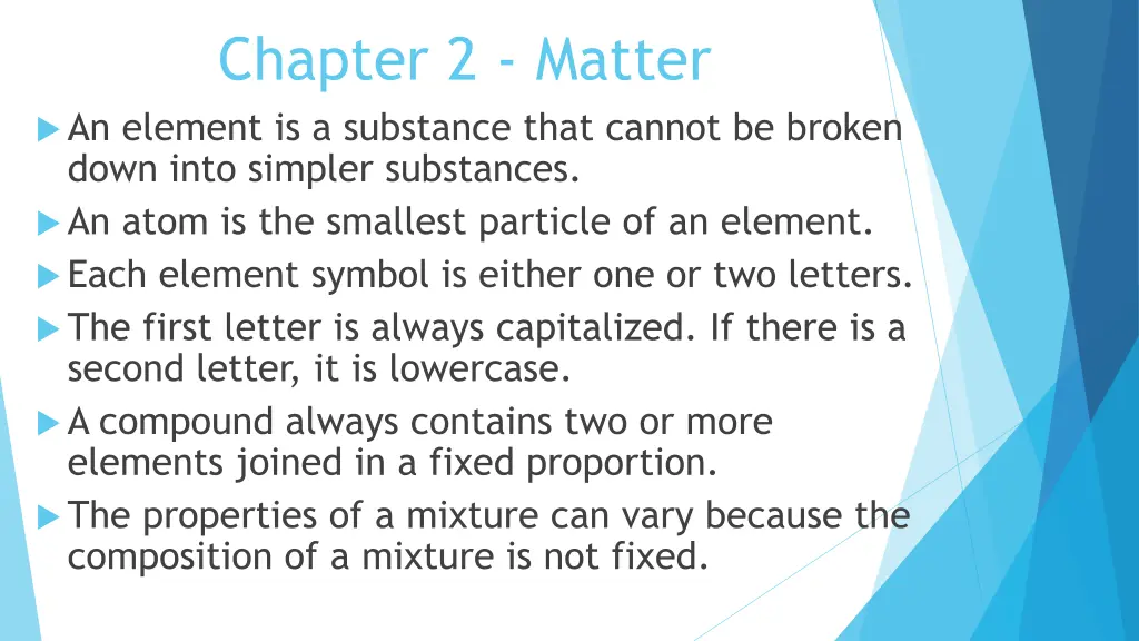 chapter 2 matter an element is a substance that