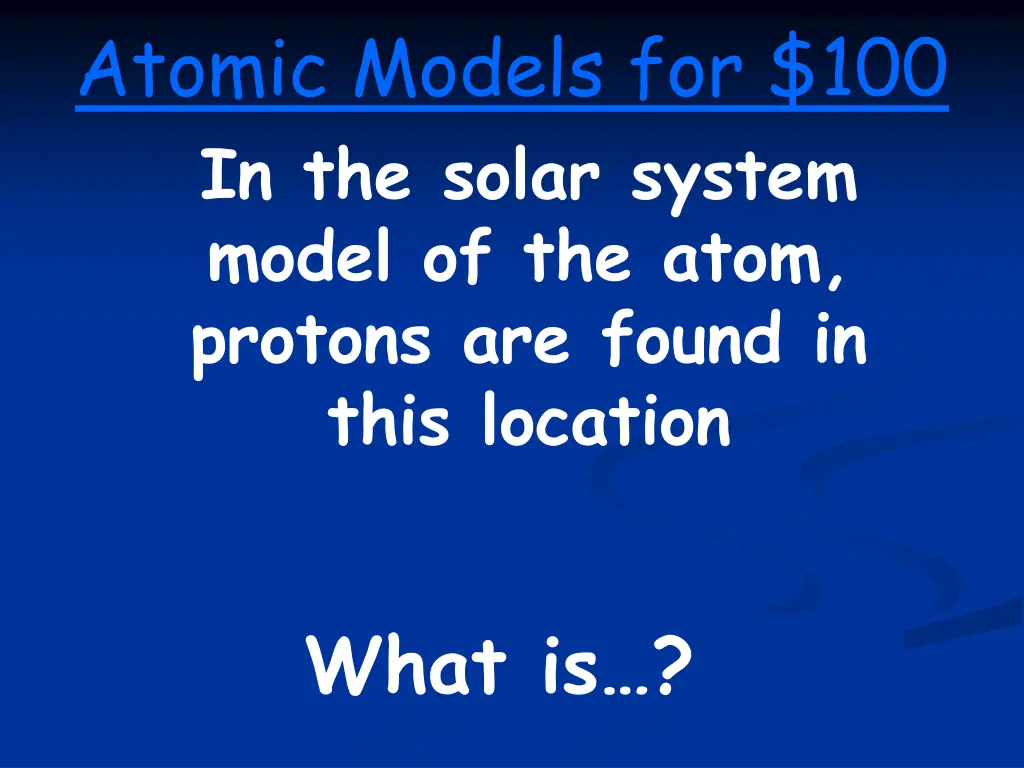 atomic models for 100 in the solar system model