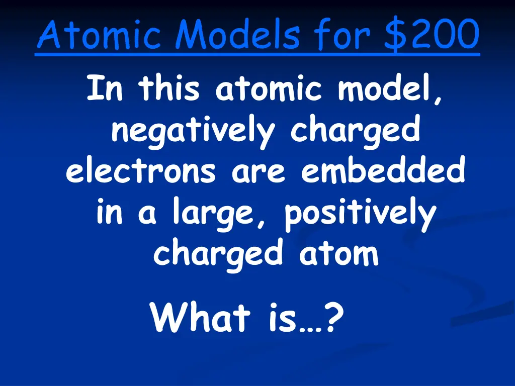 atomic models for 200 in this atomic model