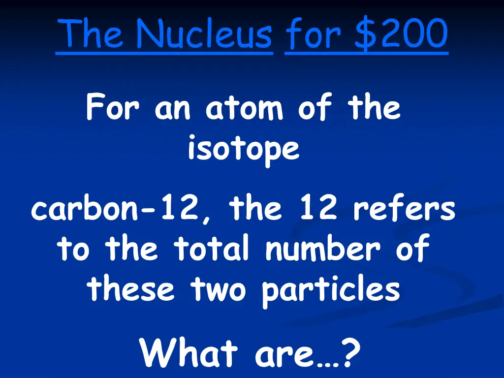 the nucleus for 200