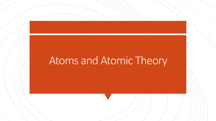 atomsandatomictheory