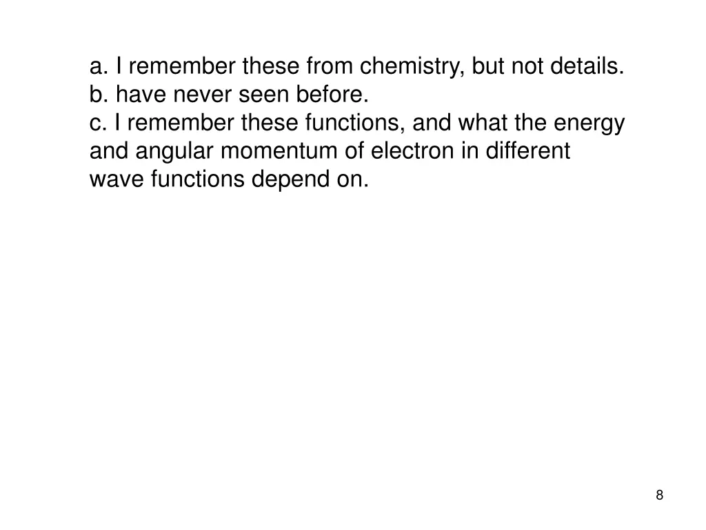 a i remember these from chemistry but not details