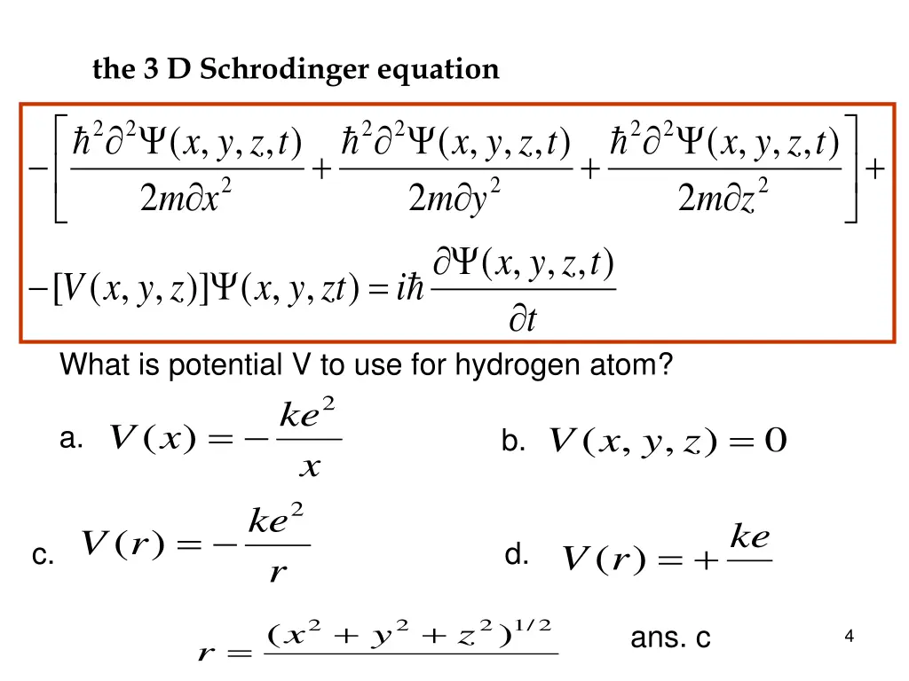 the 3 d schrodinger equation