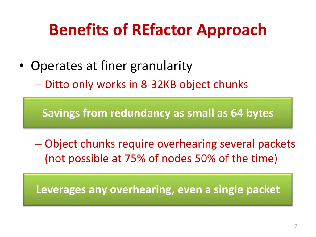 benefits of refactor approach