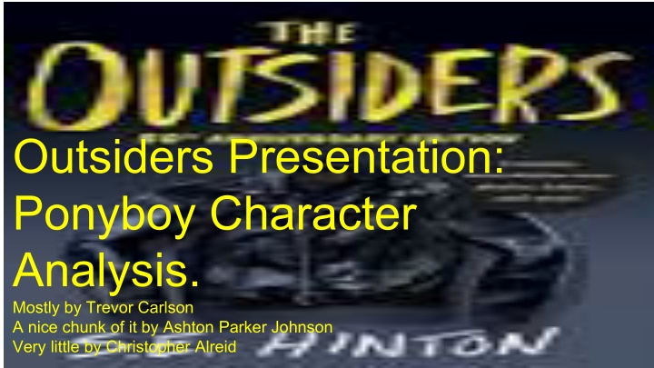 outsiders presentation ponyboy character analysis