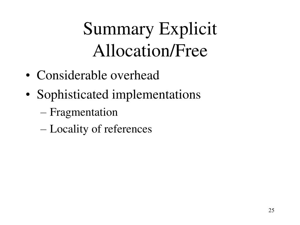 summary explicit allocation free