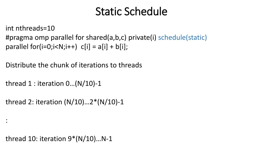 static schedule static schedule