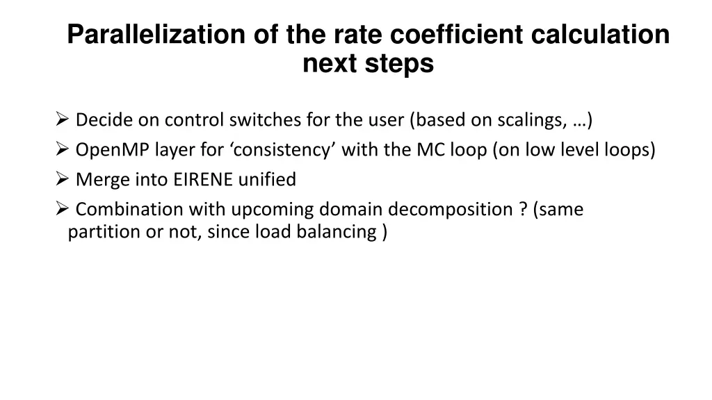 parallelization of the rate coefficient 1