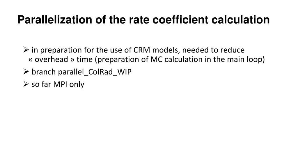 parallelization of the rate coefficient