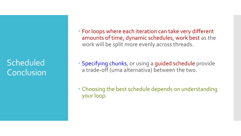 for loops where each iteration can take very