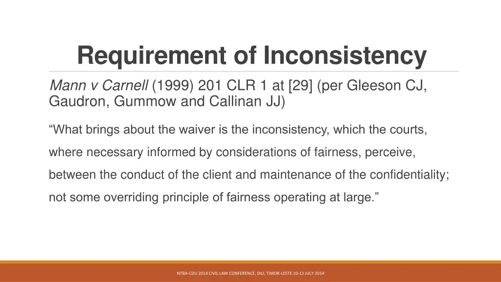 requirement of inconsistency mann v carnell 1999