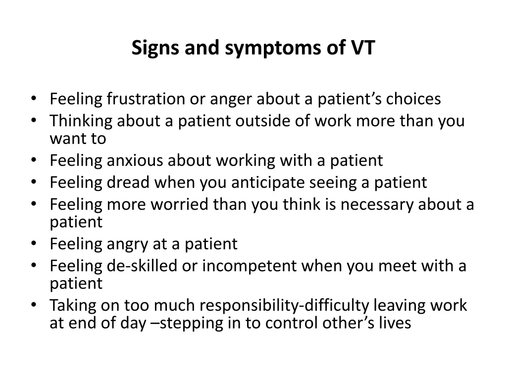 signs and symptoms of vt