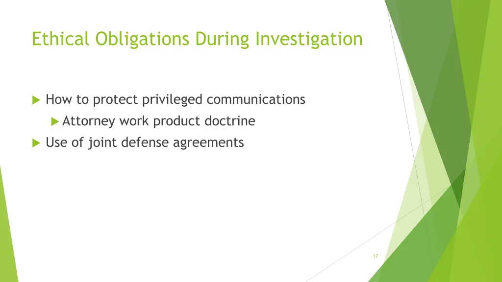 ethical obligations during investigation 1