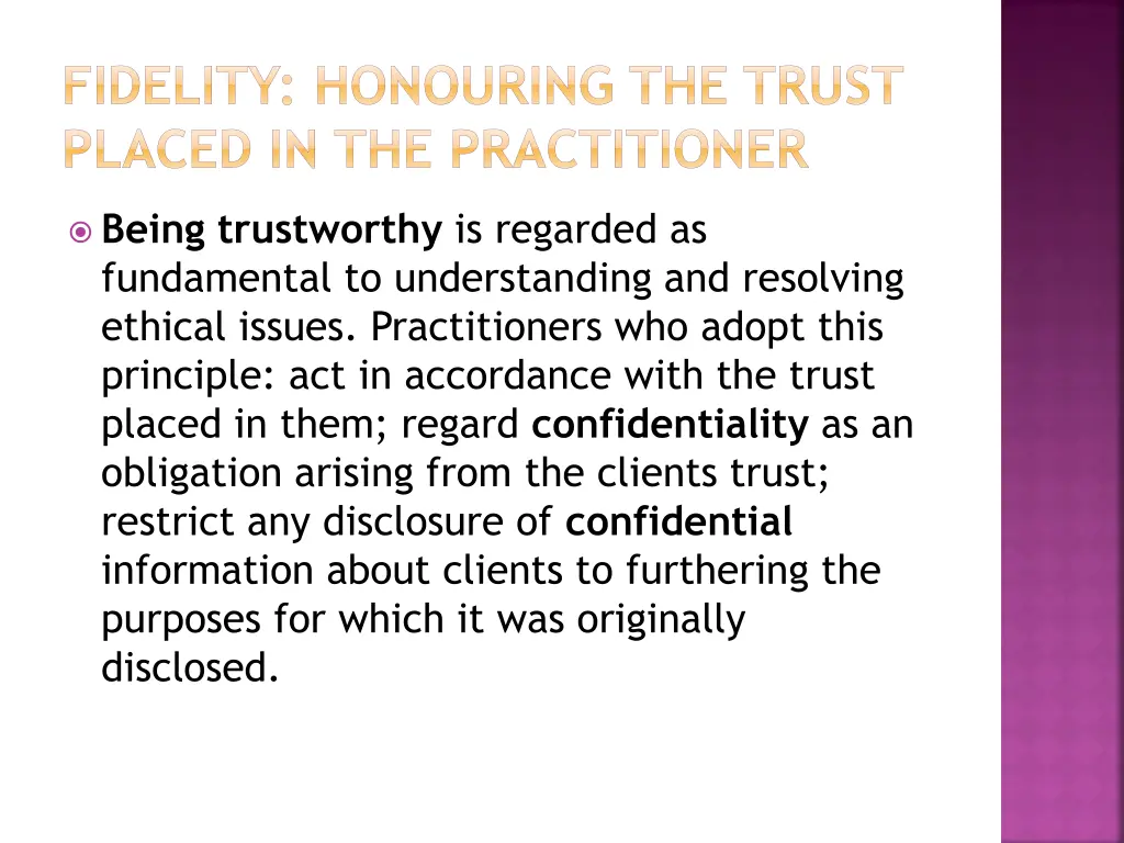 fidelity honouring the trust placed