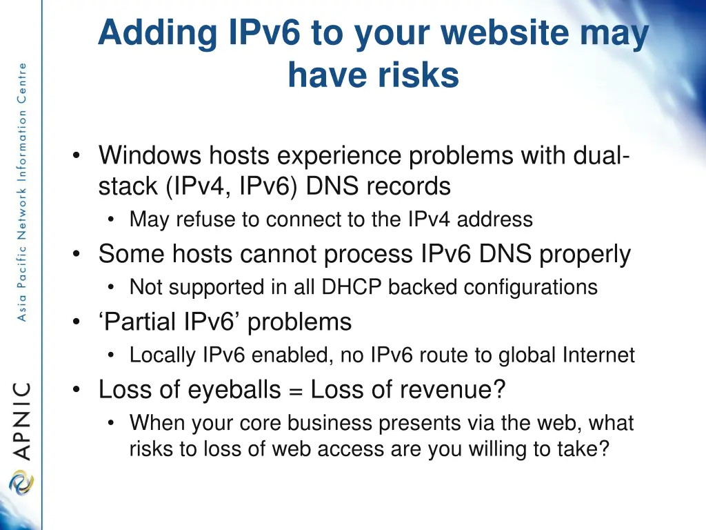 adding ipv6 to your website may have risks