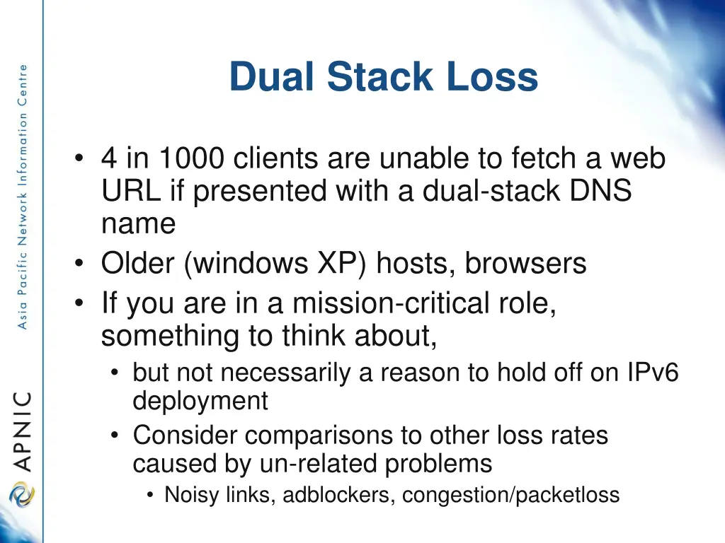 dual stack loss