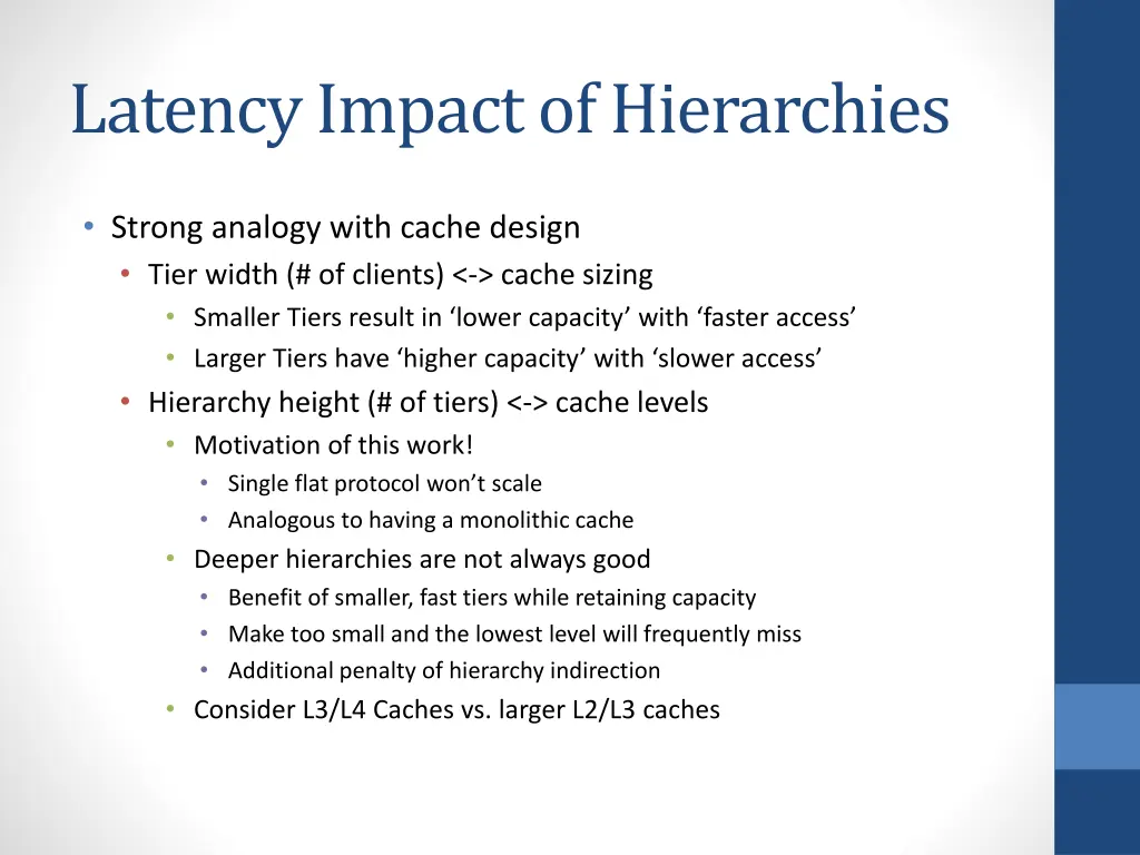 latency impact of hierarchies