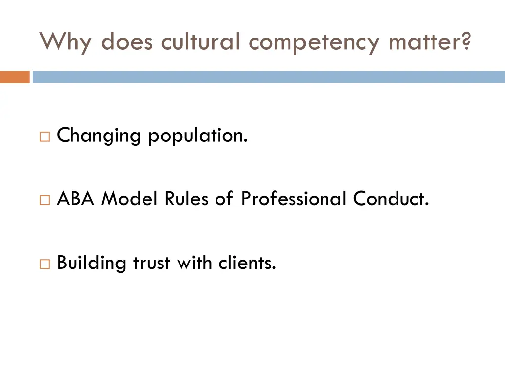 why does cultural competency matter