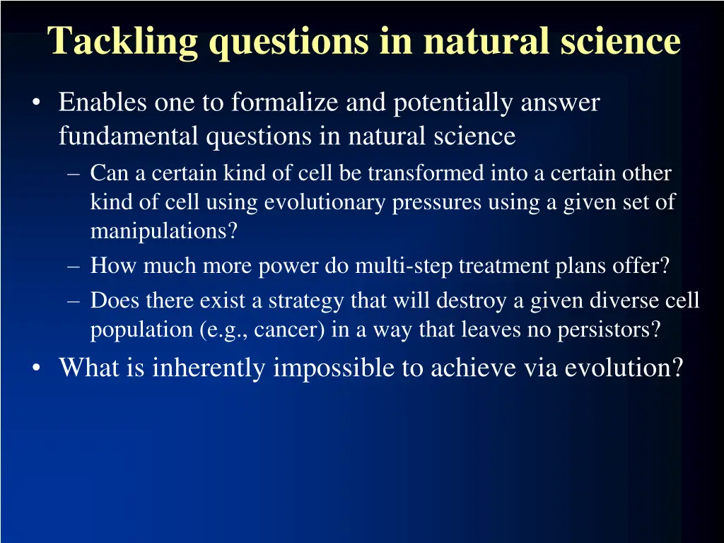 tackling questions in natural science