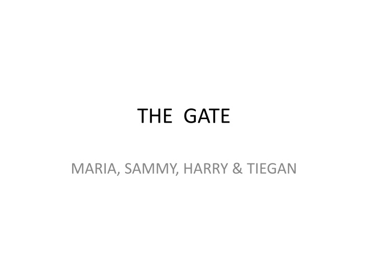 the gate