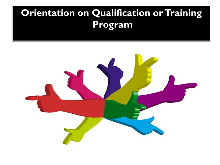 orientation on qualification or training program