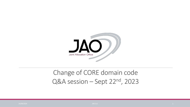 change of core domain code q a session sept